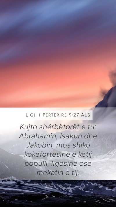 Ligji i Përtërirë 9:27 ALB Mobile Phone Wallpaper - Kujto shërbëtorët e tu: Abrahamin, Isakun dhe - Mobile Bible Verse Wallpaper