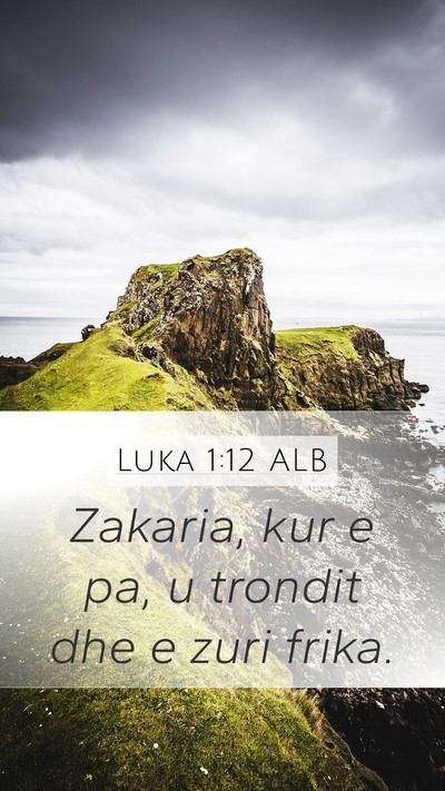 Luka 1:12 ALB Bible Verse Image