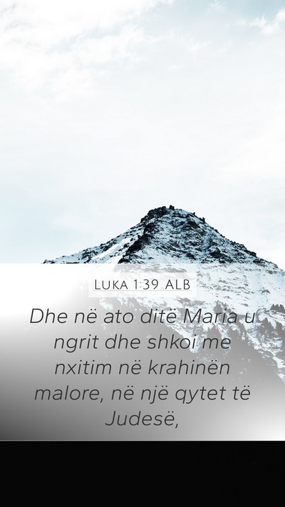 Luka 1:39 ALB Bible Verse Image