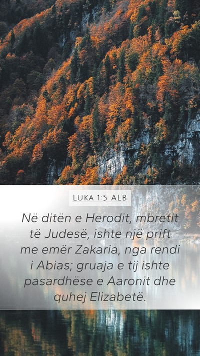 Luka 1:5 ALB Bible Verse Image