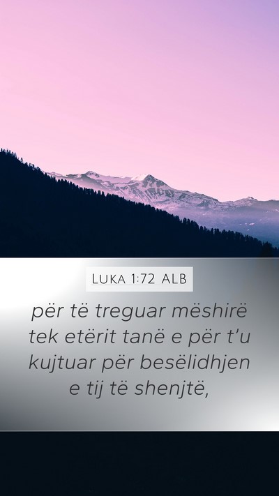 Luka 1:72 ALB Bible Verse Image