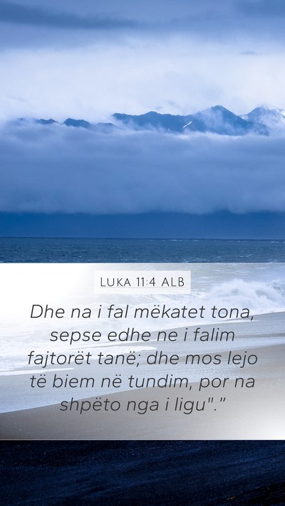 Luka 11:4 ALB Bible Verse Image