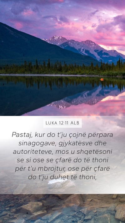 Luka 12:11 ALB Bible Verse Image