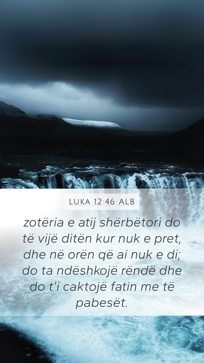 Luka 12:46 ALB Bible Verse Image