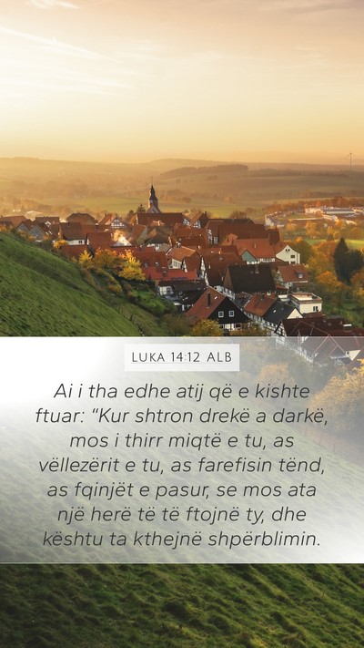 Luka 14:12 ALB Bible Verse Image