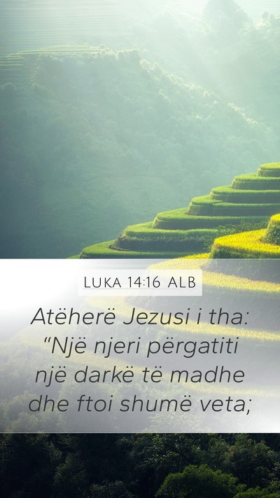 Luka 14:16 ALB Bible Verse Image