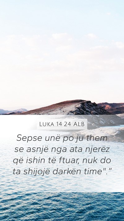 Luka 14:24 ALB Bible Verse Image