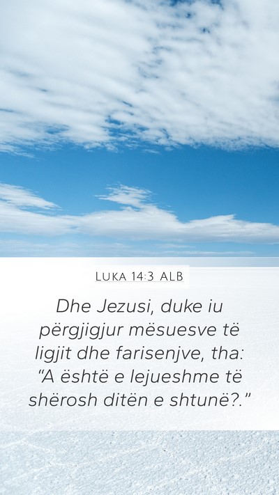 Luka 14:3 ALB Bible Verse Image