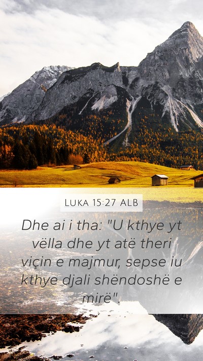 Luka 15:27 ALB Bible Verse Image