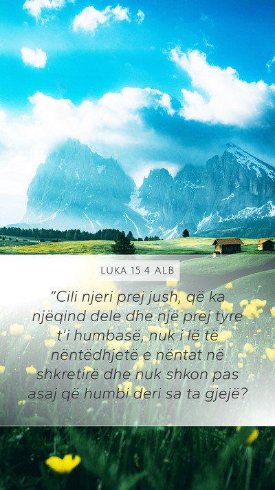 Luka 15:4 ALB Bible Verse Image