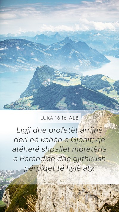 Luka 16:16 ALB Bible Verse Image
