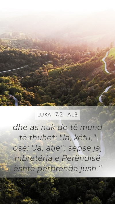 Luka 17:21 ALB Bible Verse Image