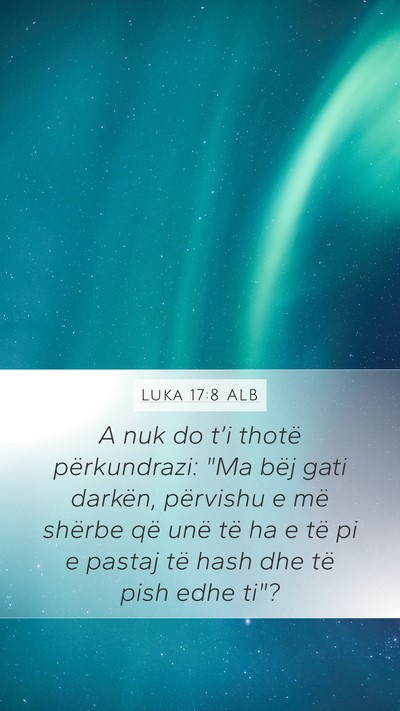 Luka 17:8 ALB Bible Verse Image