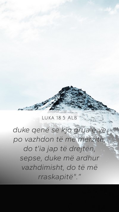 Luka 18:5 ALB Bible Verse Image