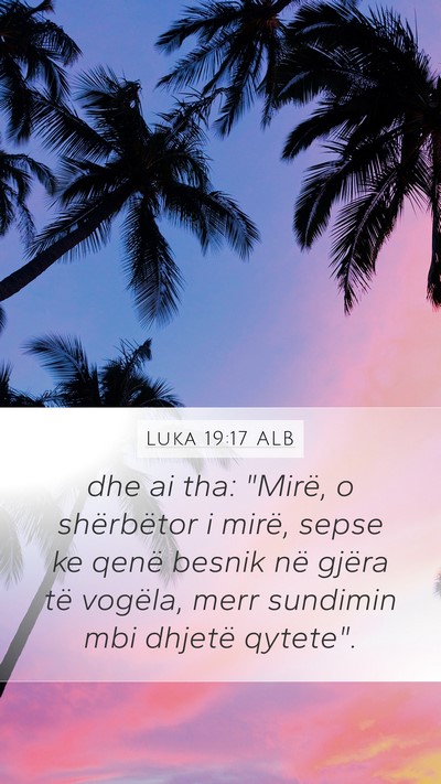 Luka 19:17 ALB Bible Verse Image