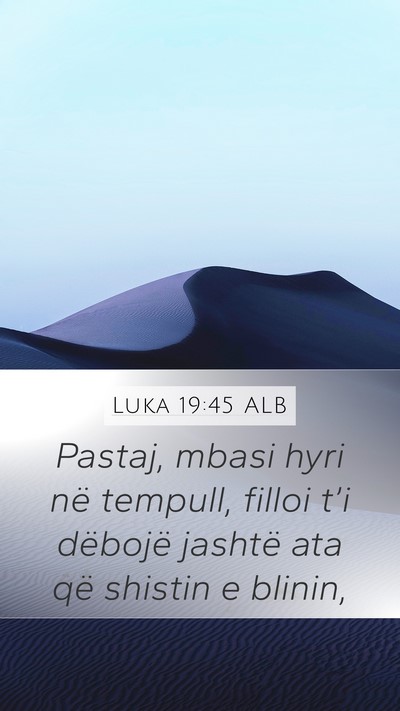 Luka 19:45 ALB Bible Verse Image