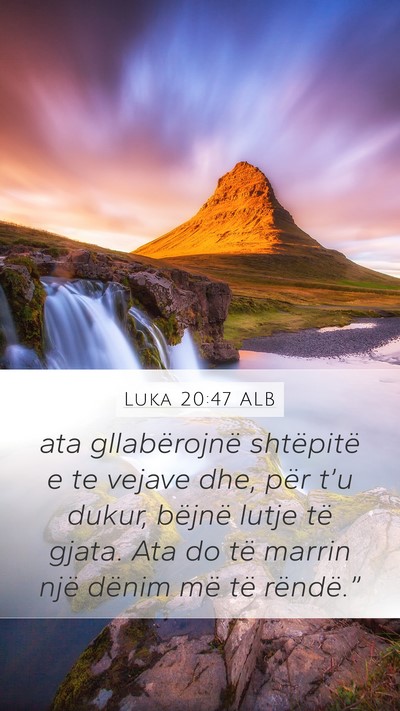 Luka 20:47 ALB Bible Verse Image