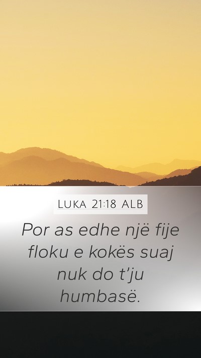 Luka 21:18 ALB Bible Verse Image