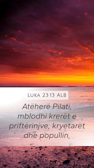 Luka 23:13 ALB Bible Verse Image