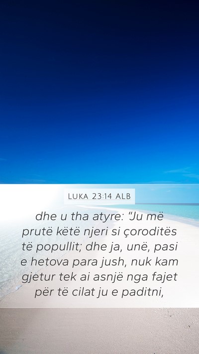 Luka 23:14 ALB Bible Verse Image