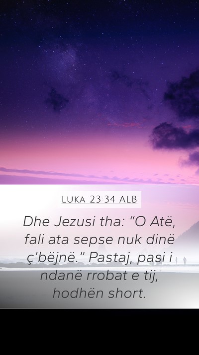 Luka 23:34 ALB Bible Verse Image