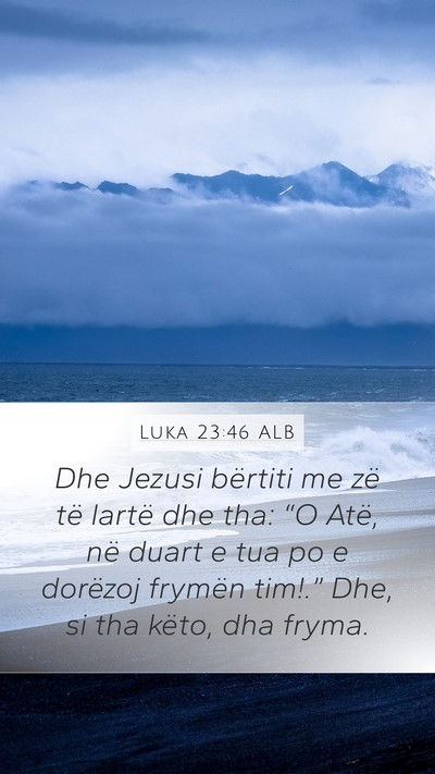 Luka 23:46 ALB Bible Verse Image