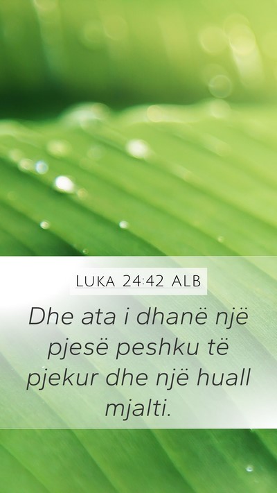 Luka 24:42 ALB Bible Verse Image