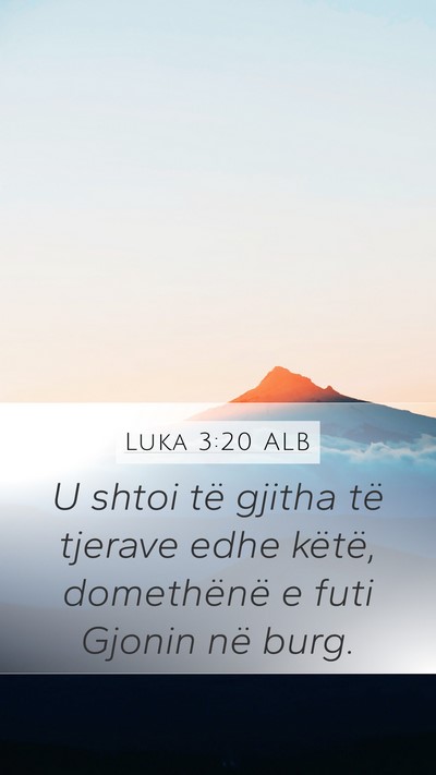 Luka 3:20 ALB Bible Verse Image