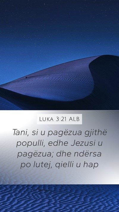 Luka 3:21 ALB Bible Verse Image