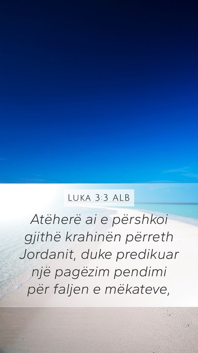 Luka 3:3 ALB Bible Verse Image
