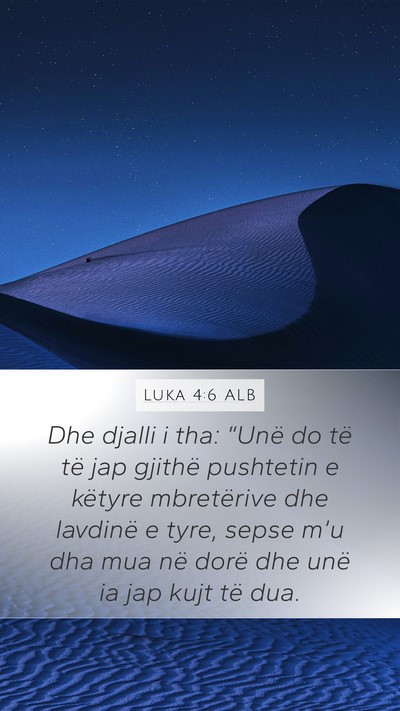 Luka 4:6 ALB Bible Verse Image
