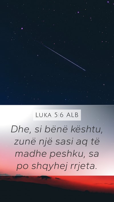 Luka 5:6 ALB Mobile Phone Wallpaper - Dhe, si bënë kështu, zunë një sasi aq të - Mobile Bible Verse Wallpaper