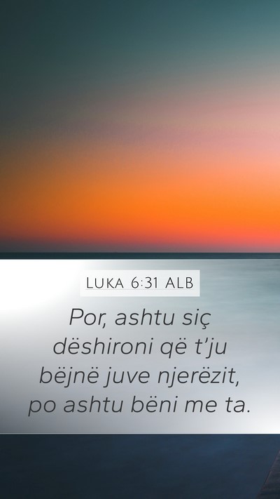 Luka 6:31 ALB Bible Verse Image