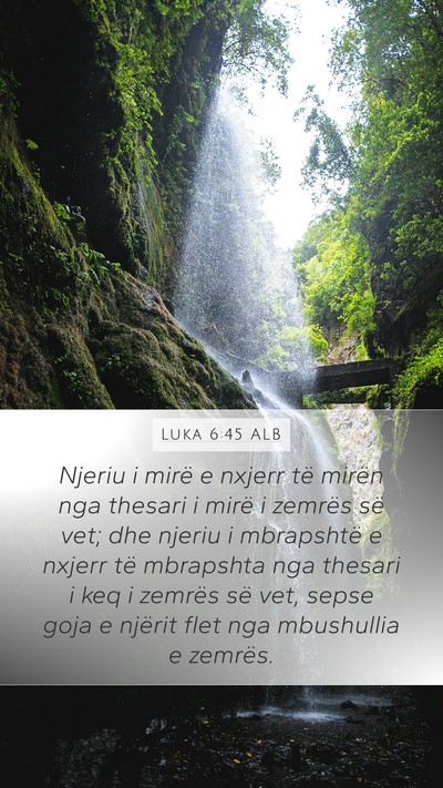 Luka 6:45 ALB Bible Verse Image