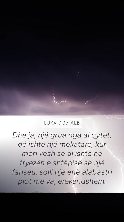 Luka 7:37 ALB Bible Verse Image