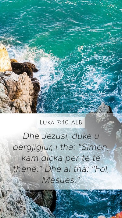 Luka 7:40 ALB Bible Verse Image