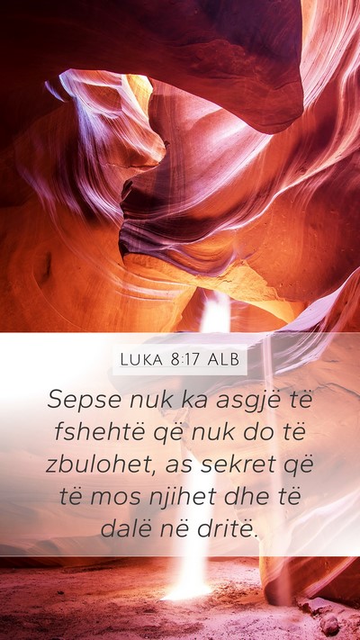 Luka 8:17 ALB Bible Verse Image
