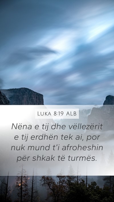 Luka 8:19 ALB Bible Verse Image