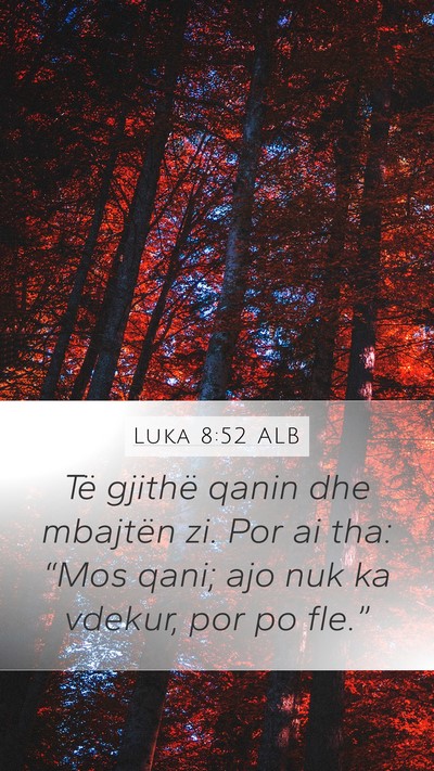 Luka 8:52 ALB Bible Verse Image
