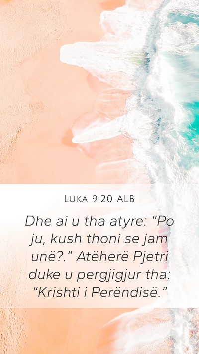 Luka 9:20 ALB Bible Verse Image