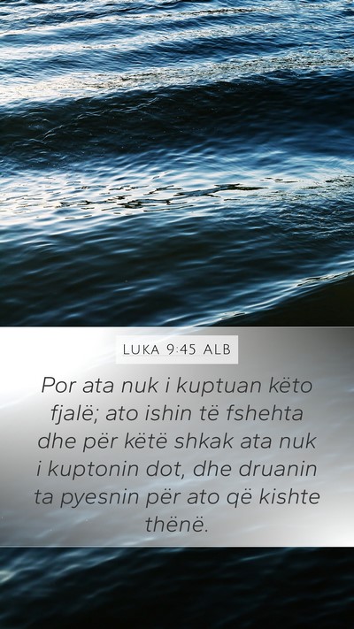 Luka 9:45 ALB Bible Verse Image
