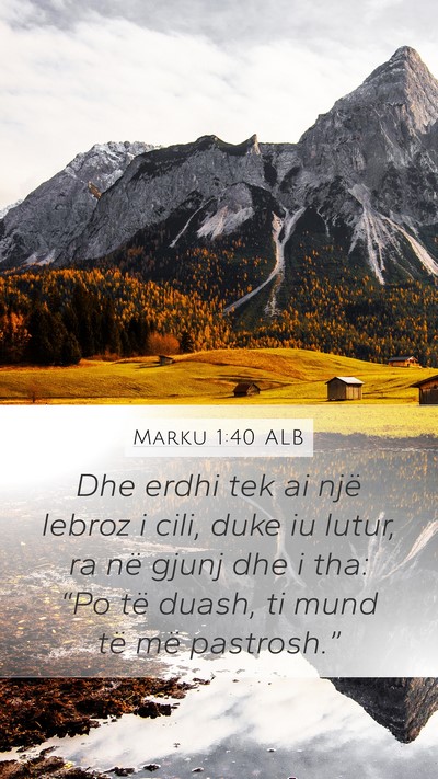 Marku 1:40 ALB Bible Verse Image