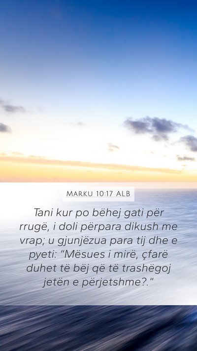 Marku 10:17 ALB Bible Verse Image