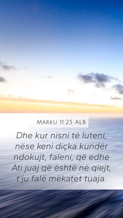 Marku 11:25 ALB Bible Verse Image