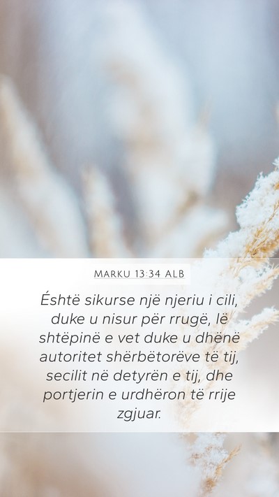 Marku 13:34 ALB Bible Verse Image