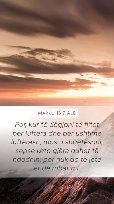 Marku 13:7 ALB Bible Verse Image
