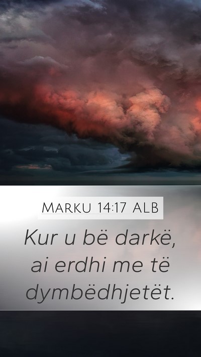 Marku 14:17 ALB Bible Verse Image
