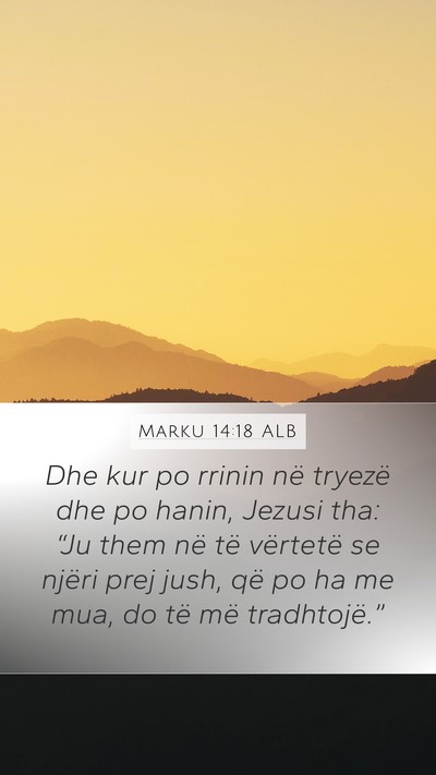 Marku 14:18 ALB Bible Verse Image