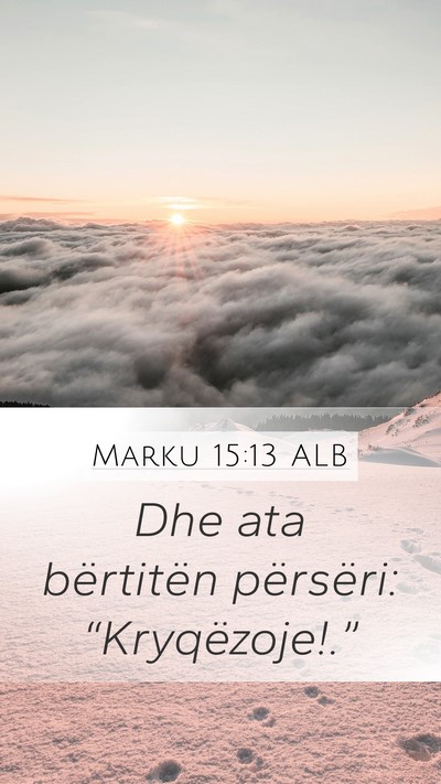 Marku 15:13 ALB Bible Verse Image