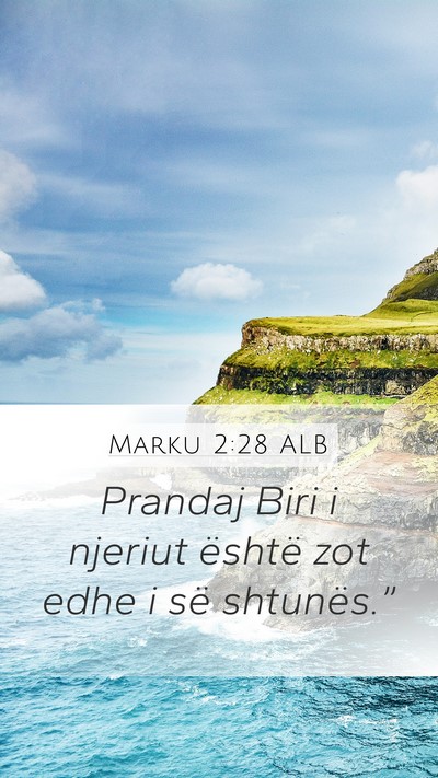 Marku 2:28 ALB Bible Verse Image